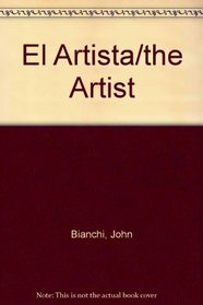 El Artista/the Artist (Spanish Edition)