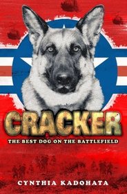 Cracker!: The Best Dog in Vietnam