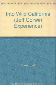 Into Wild California (Jeff Corwin Experience)