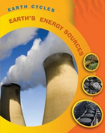 Earth's Energy Sources (Earth Cycles)