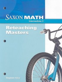 Saxon Math Intermediate 3: Reteaching Masters