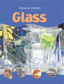 Glass (Material Matters)