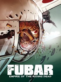 FUBAR: Vol. 2: Empire of the Rising Dead