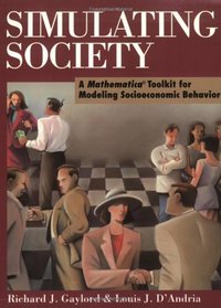 Simulating Society: A Mathematica Toolkit for Modeling Socioeconomic Behavior