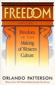 Freedom, Vol. 1: Freedom in the Making of Western Culture