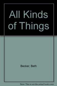 All Kinds of Things