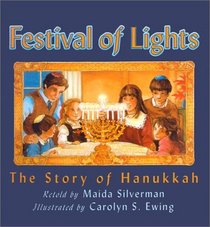 Festival of Lights: The Story of Hanukkah