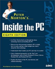 Peter Norton's Inside the PC, Eighth Edition