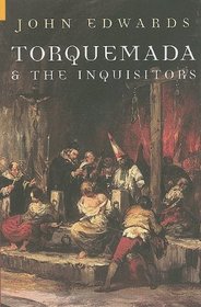 Torquemada & the Inquisitors (Revealing History)