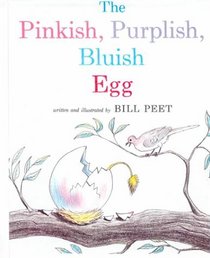 The Pinkish, Purplish, Bluish Egg