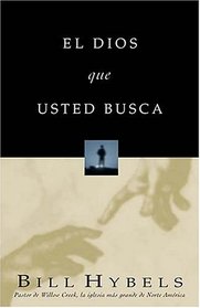 El Dios que usted busca (Spanish Edition)
