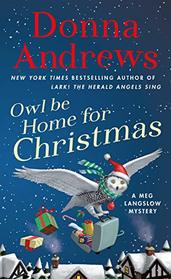 Owl Be Home for Christmas (Meg Langslow, Bk 26)