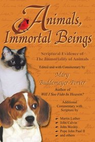 Animals, Immortal Beings