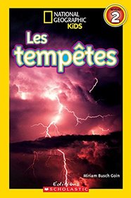 National Geographic Kids: Les Temp?tes (Niveau 2) (French Edition)