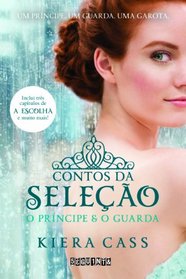 Contos da Selecao: O Principe & O Guarda (Em Portugues do Brasil)