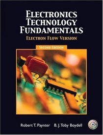 Electronics Technology Fundamentals - Electron Flow (2nd Edition)