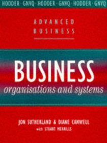 Business Organisations and Systems (Advanced Business Gnvq)