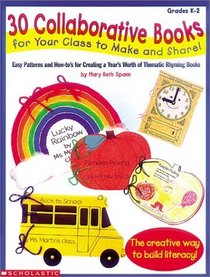 30 Collaborative Books for Your Class To Make and Share! (Grades K-2)