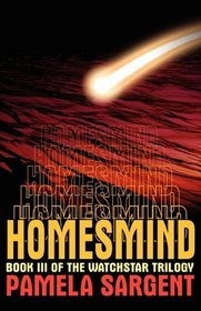 Homesmind (Watchstar Trilogy: Book 3)