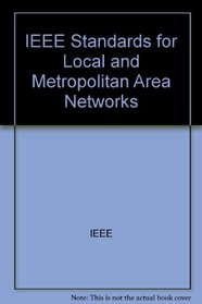 IEEE Standards for Local and Metropolitan Area Networks: Supplement to Carrier Sense Multiple Access With Collision Detection (Csma/Cd) Access Method and ... Layer Specifications : Media Access Control