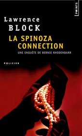 La Spinoza connection (The Burglar Who Studied Spinoza) (Bernie Rhodenbarr, Bk 4) (French Edition)