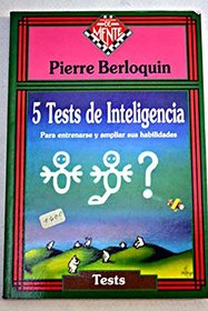 5 Tests de Inteligencia (Spanish Edition)