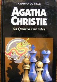 Os Quatro Grandes (The Big Four) (Hercule Poirot, Bk 5) (Portuguese Edition)