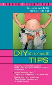 DIY Tips (Do-It-Yourself)