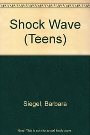 Shock Wave (Teens)