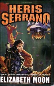 Heris Serrano (Serrano Legacy Omnibus 1) (aka The Serrano Legacy)
