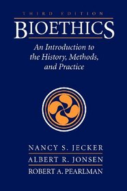 Bioethics 3e: Intro History Method & Pract