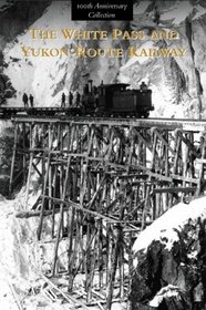 The White Pass and Yukon Route Railway