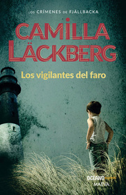 Los vigilantes del faro (The Lost Boy) (Patrick Hedstrom, Bk 7) (Spanish Edition)