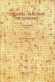 English-Maltese Dictionary: A-D v.1 (Vol 1)