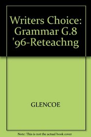 Writers Choice Grammer and Composition - Grammer Reteaching
