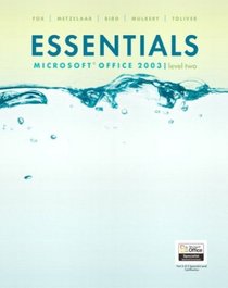 Essentials : Microsoft Office 2003 Level 2 (4th Edition)