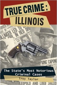 True Crime: Illinois