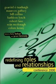 Redefining Roles and Relationships: Our Society in the New Millennium (Ceifin Conference Papers)