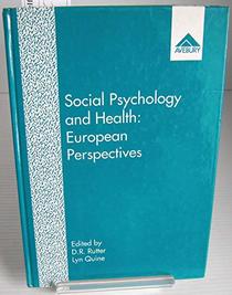 Social Psychology and Health: European Perspectives