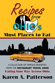 Recipes from Ohio's Must Places to Eat