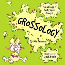 Grossology