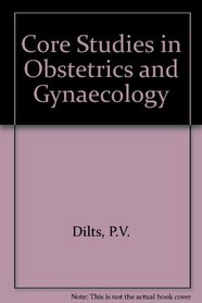 Core Studies in Obstetrics and Gynecology