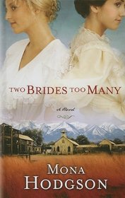Two Brides Too Many (Thorndike Press Large Print Christian Historical Fiction)