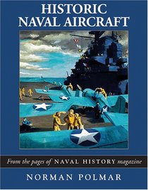 Historic Naval Aircraft: The Best of 