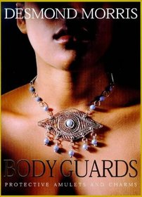 Body Guards: Protective Amulets  Charms