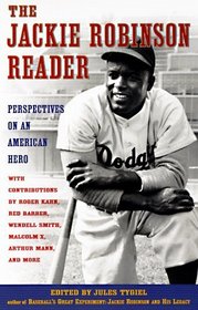The Jackie Robinson Reader : Perspectives on an American Hero
