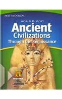 World History: Student Edition Ancient Civilizations Through the Renaissance 2012