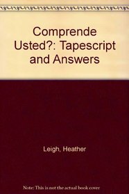 Comprende Usted?: Tapescript and Answers