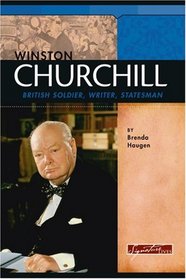 Winston Churchill: British Soldier, Writer, Statesman (Signature Lives) (Signature Lives)