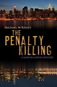 The Penalty Killing: A Martin Carter Mystery